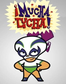 ¡Mucha Lucha! stream