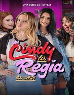 Cindy la Regia: La serie T1