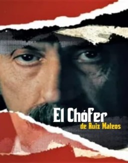 El chófer de Ruiz-Mateos online gratis