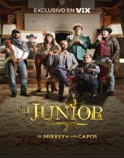 El Junior: El Mirrey de los Capos online gratis