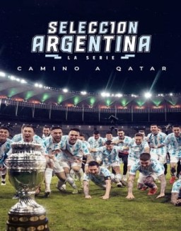 Selección Argentina, la serie - Camino a Qatar T1